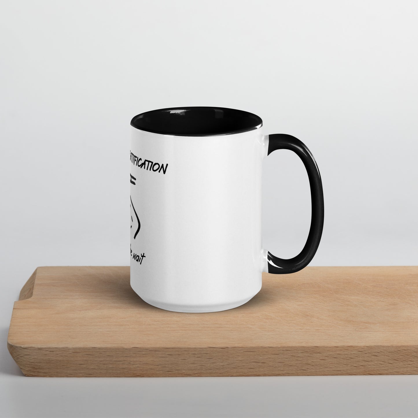 Delayed gratification mug with Color Inside