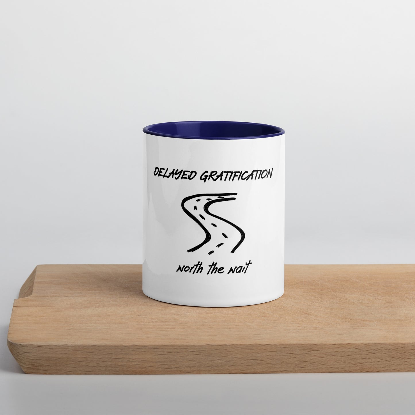 Delayed gratification mug with Color Inside