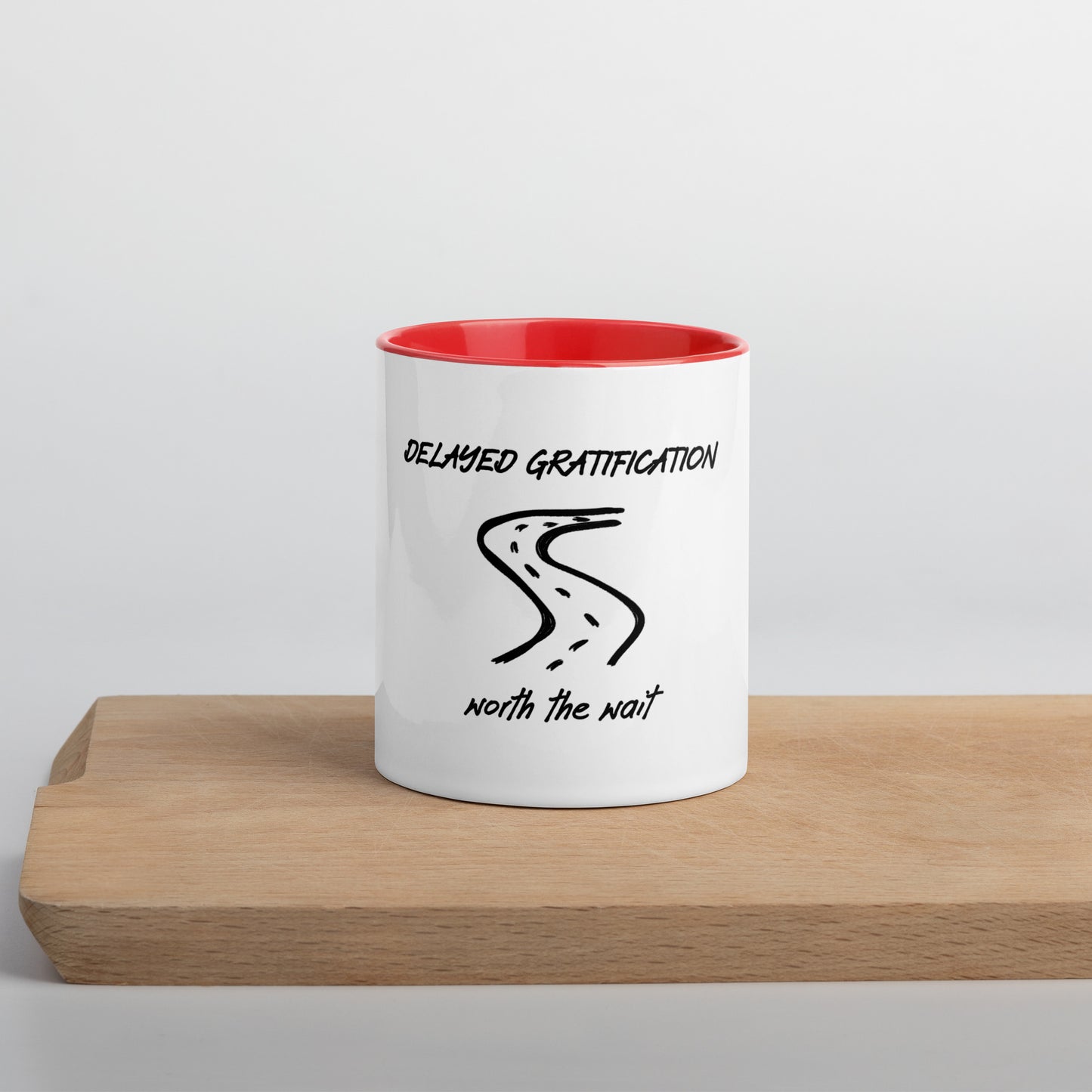 Delayed gratification mug with Color Inside