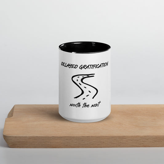 Delayed gratification mug with Color Inside